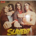 Slade - Slayed? 